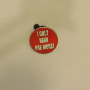 Disney  Hidden Mickey Completer Pin  Phrases  I Only Need One More PWP Pin