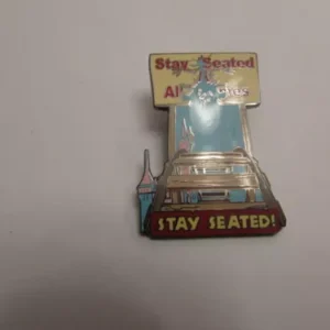 Disney Wild about Safety - Stay Seated at All Times Pin